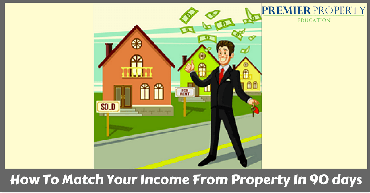 Copy of Image 3 - 5 Ways To Match Your Income From Property In 90 days