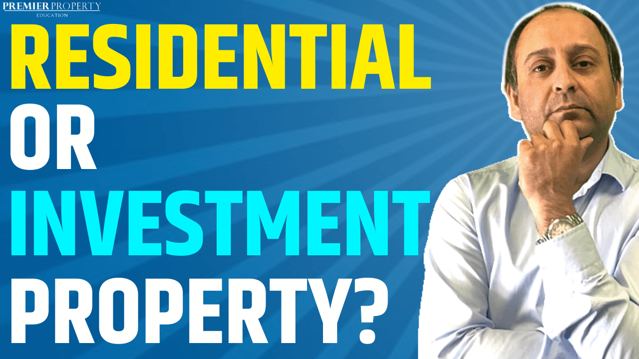 (VIDEO) What Property To Buy in 2020 Residential or Investment Property